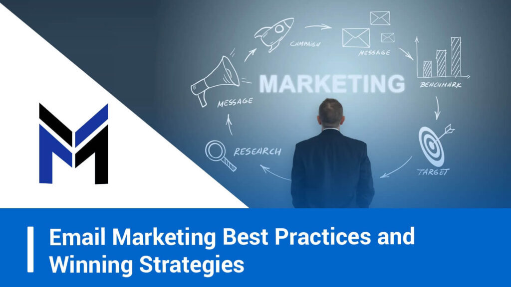Email Marketing Best Practices and Winning Strategies