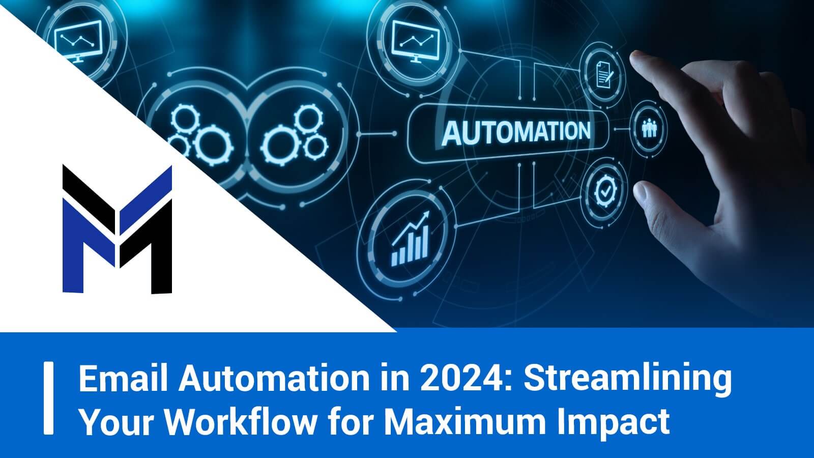 Email Automation in 2024: Streamlining Your Workflow for Maximum Impact