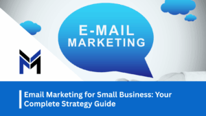 Email Marketing for Small Business