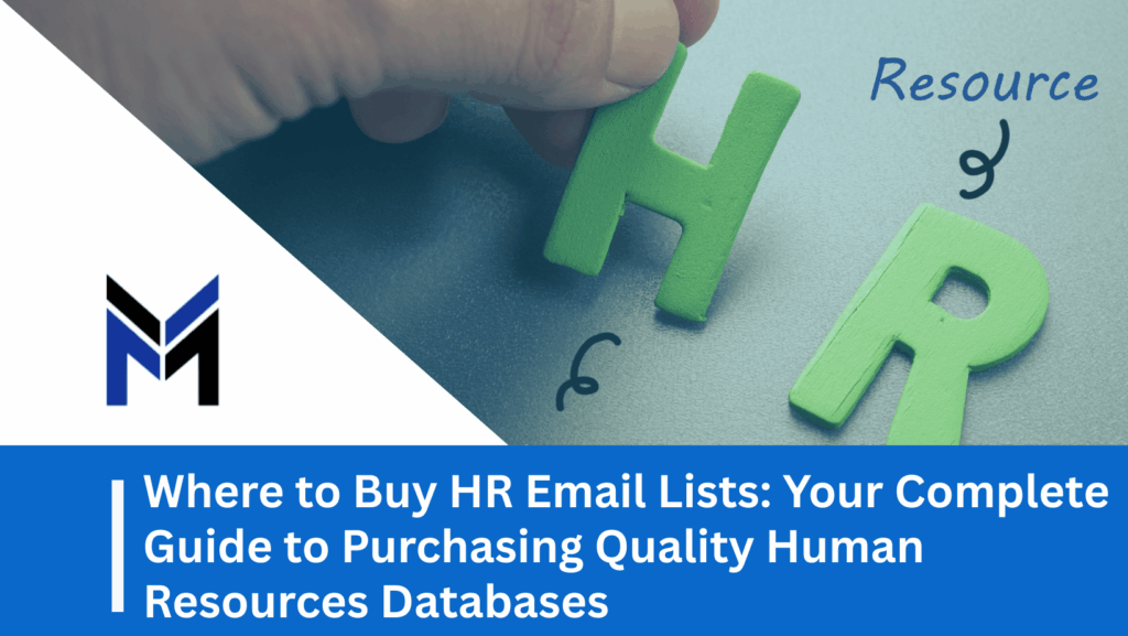 Where to Buy HR Email Lists by Data Maelumat