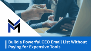 Powerful CEO Email List