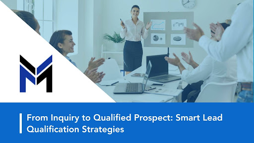 Smart Lead Qualification Strategies - DM