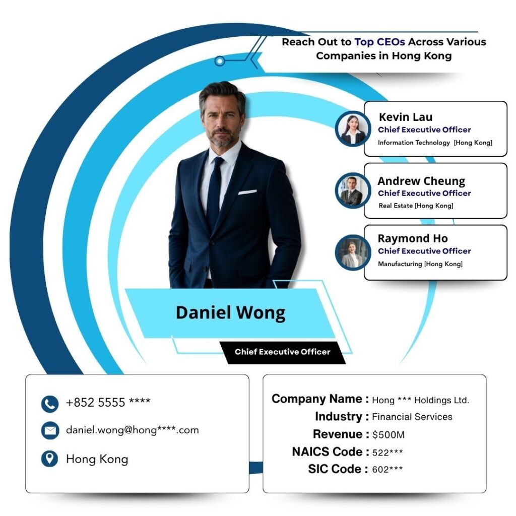 Reach Out to Top CEOs Across Various Companies in Hong Kong